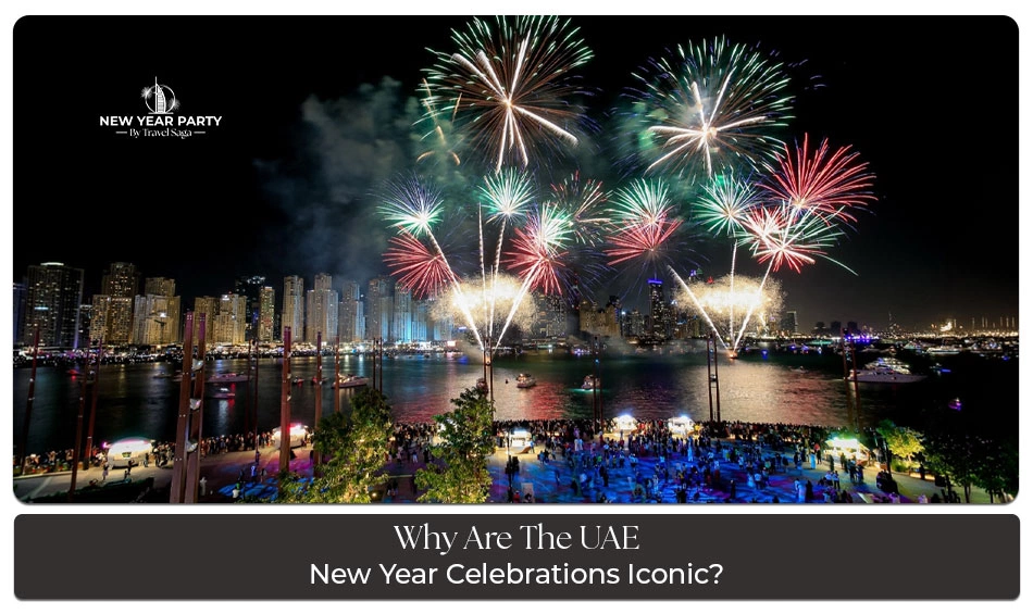 Uncover reasons behind UAE's iconic New Year celebrations. From breathtaking fireworks to events, experience allure of this festive season.