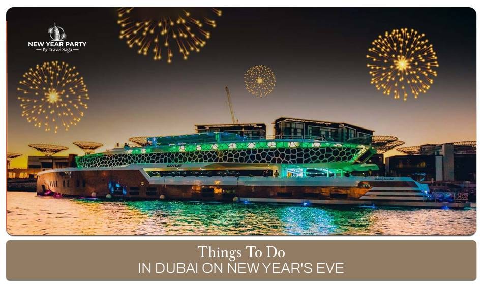 Things To Do In Dubai On New Year's Eve featuring luxury celebrations, fireworks, entertainment, and unforgettable festive experiences