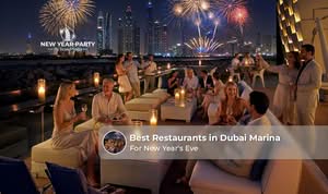 Best restaurants in Dubai Marina for New Year Eve with fireworks views