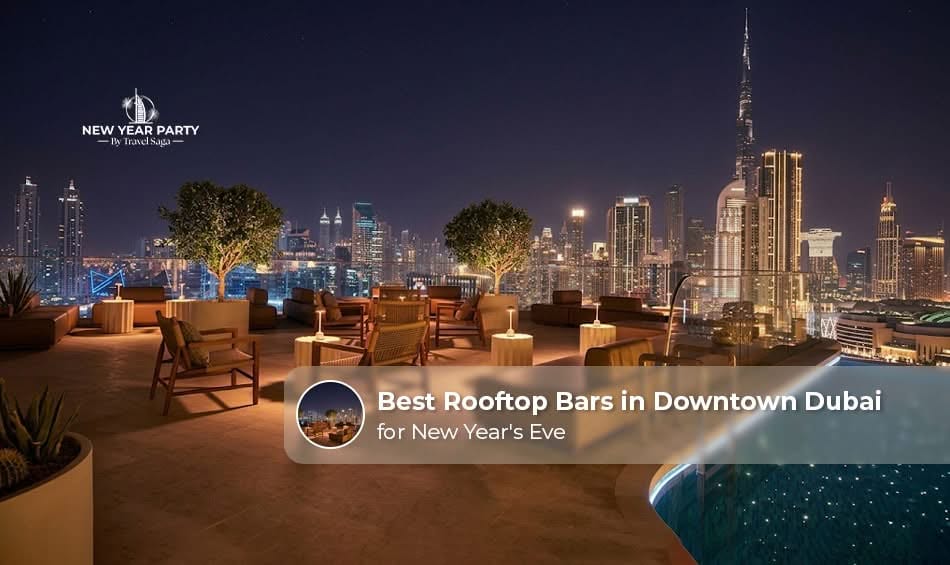 Explore the top rooftop bars in Downtown Dubai for spectacular New Year's Eve celebrations and skyline views.