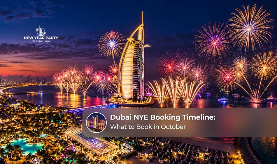 Dubai New Year’s Eve booking timeline for hotels, yacht parties, fireworks experiences and gala dinners